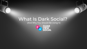 What Is Dark Social (and why you should be using it)