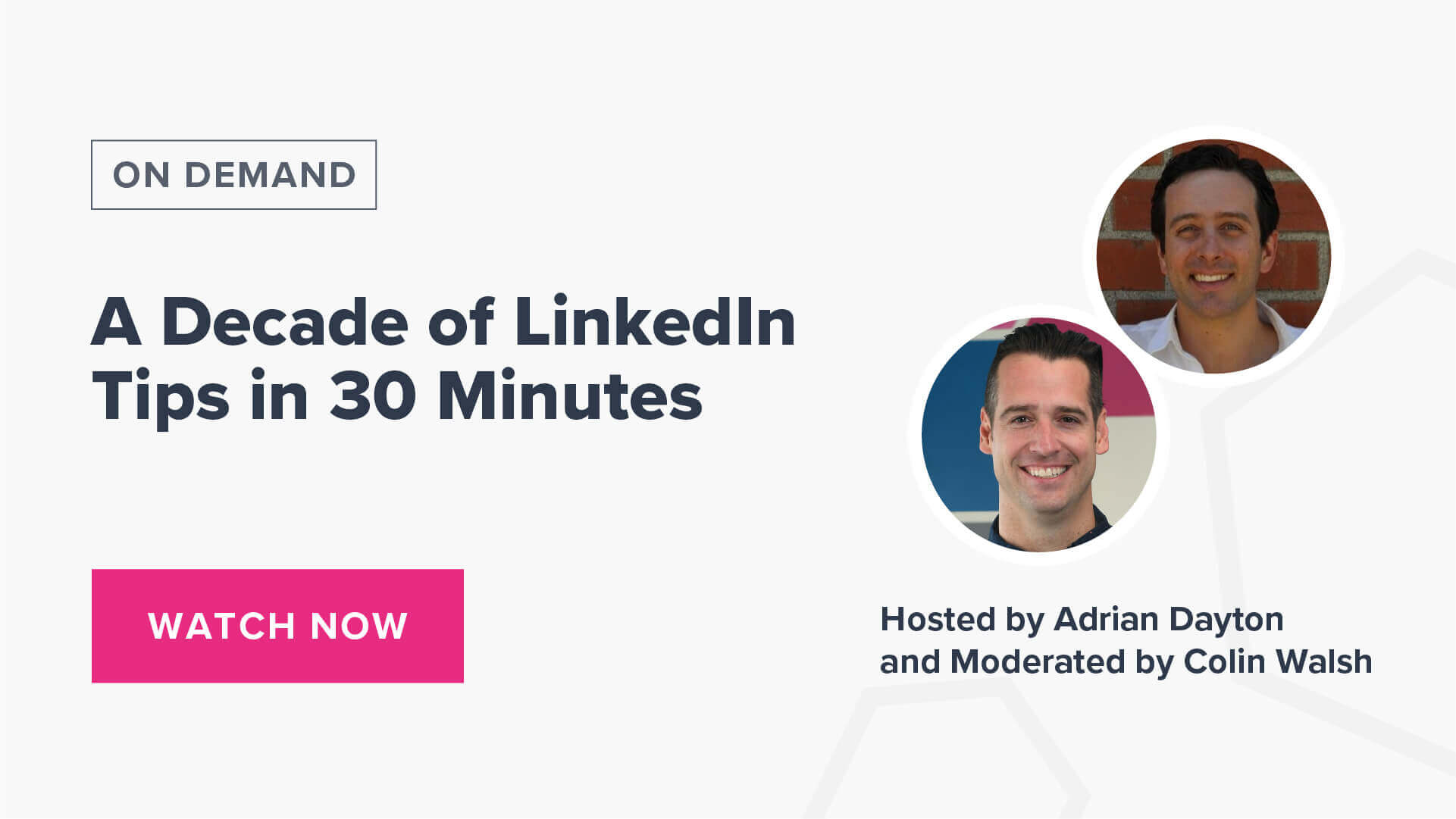 A Decade of LinkedIn Tips in 30 Minutes