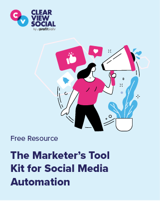 The Marketer’s Tool Kit for Social Media Automation