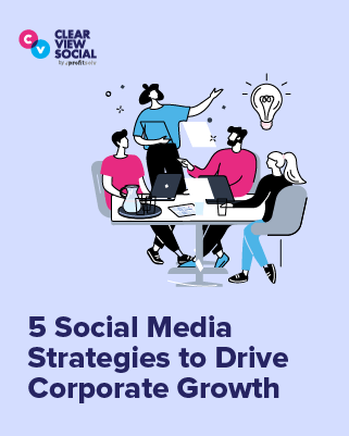 5 Social Media Strategies to Drive Corporate Growth