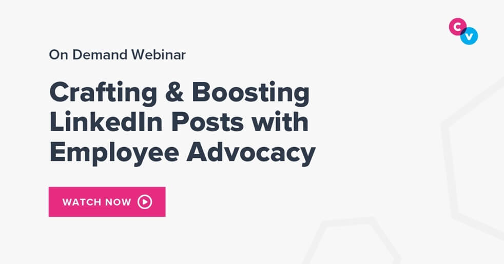 Crafting & Boosting LinkedIn Posts with Employee Advocacy post webinar preview