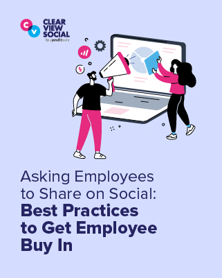 Asking Employees to Share on Social: Best Practices to Get Employee Buy-In