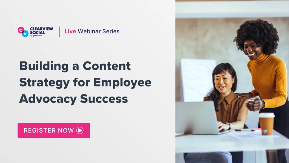 Building a Content Strategy for Employee Advocacy Success