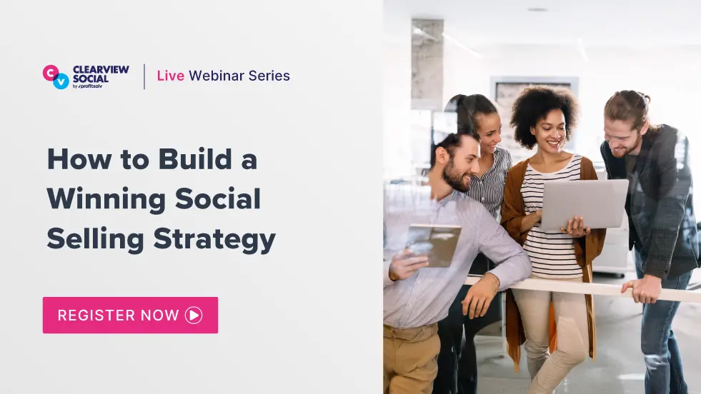 CS Webinar - How to Build a Winning Social Selling Strategy_Resource Library - 981x552-register-now